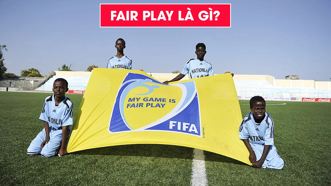 Fair Play Là Gì? Luật Fair Play Trong Bóng đá Quốc Tế | FB88DangNhap