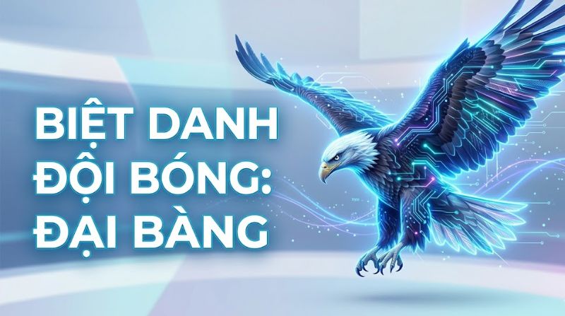 Đại bàng là biệt danh của đội bóng nào tại giải ngoại hạng Anh?